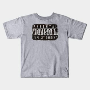 PARENTAL ADVISORY EXPLICIT CONTENT RETRO VINTAGE GRUNGE DISTRESSED Kids T-Shirt
